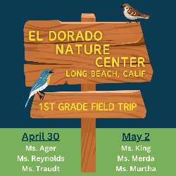 El Dorado Nature Center 1st Grade Field Trip - April 30 (Ager, Reynolds, & Traudt) and 5/2 (King, Merda, & Murtha)